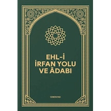 Ehli İrfan Yolu Ve Adabı - Ccgx-879501