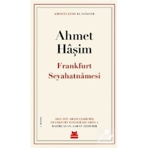 Frankfurt Seyahatnamesi - Kırmızı Kedi Klasikler - Ahmet Haşim - Kırmızı Kedi