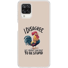 Samsung Galaxy A12 Uyumlu I Disagree Baskılı Silikon Kılıf Renkli