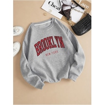 Brooklyn New York Sweatshirt - Gri Baskılı Oversize Bisiklet Yaka Gri