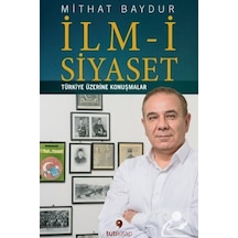 İlm-i Siyaset - Mithat Baydur - Tuti Kitap