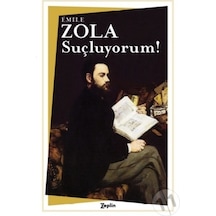 Suçluyorum! - Emile Zola - Zeplin Kitap