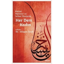 Kutsal Metinler ve İslami İlimlerde Her Dem Kadın- Beyan Yayınları