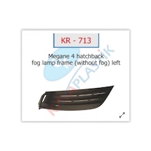 Ilkeshop Sis Far Çerçevesi Sissiz Sol Hatcback Model Megane 4