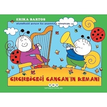 Cırcırböceği Cancanın Kemanı - Uğurböceği Sevecen ile Salyangoz Tomurcuk 34 - Erika Bartos - Yapı Kredi Yayınları