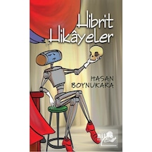 Hibrit Hikayeler - Hasan Boynukara