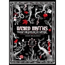Weird Myths Delüks Edisyon Tuhaf Hikâyeler Ve Mitler - Aıaı-898280
