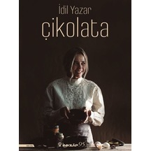 Çikolata (Ciltli) - İdil Yazar - İnkılap Kitabevi