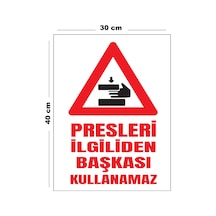 Metal Presleri İlgiliden Başkası Kullanamaz 30 Cm X 40 Cm A3 Büyüklüğünde Uyarı Levhası Yönlendirme