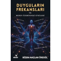 Duyguların Frekansları / Büşra Nazlan Üregül