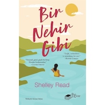 Bir Nehir Gibi / Shelley Read
