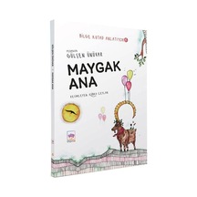 Maygak Ana - Bilge Kutad Anlatıyor 6 - Gülşen Ünüvar - Ötüken Neşriyat