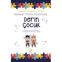 Derin Çocuk 1 / Mehmet Tevfik Temiztürk