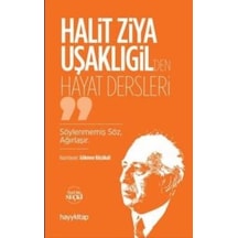 Halit Ziya Uşaklıgil'den Hayat Dersleri