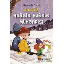 Yo-Yo 2 Hebele Hübele Mühendisi - Hanzade Servi - Tudem Yayınları