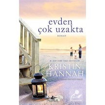 Evden Çok Uzakta / Kristin Hannah