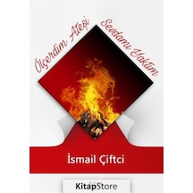 Ölçerdim Ateşi Sevdamı Yaktım - ismail Çiftçi - Ayata