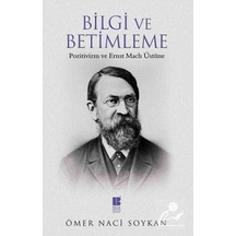 Bilgi ve Betimleme - Ömer Naci Soykan - Bilge Kültür Sanat