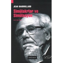 Simülakrlar ve Simülasyon - Jean Baudrillard - Doğu Batı Yayınları
