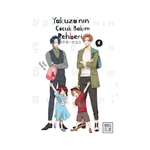 Yakuza'nın Çocuk Bakım Rehberi 4 / Tsukiya