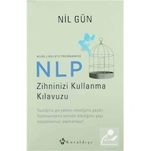 Nlp Zihninizi Kullanma Kılavuzu - Neuro Linguistic Programming...
