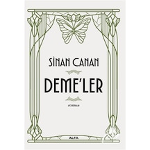 Deme'ler / Sinan Canan
