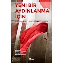 Yeni Bir Aydınlanma İçin; Gericiliğe Karşı Aydınlanma Mücadelemiz