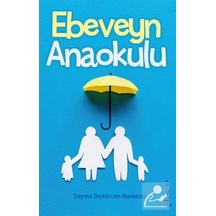 Ebeveyn Anaokulu / Şeyma Demircan Namazcı