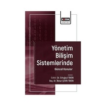 Yönetim Bilişim Sistemlerinde Güncel Konular I / Kolektif