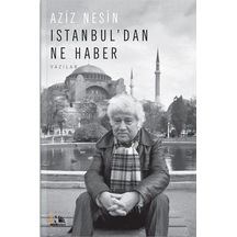 İstanbul'dan Ne Haber - Aziz Nesin - Nesin Yayınevi