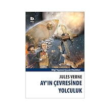 Ay'ın Çevresinde Yolculuk - Jules Verne - Bilgi Yayınevi