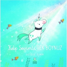 Kelp Sevimli Tek Boynuz - Jessie Sima - Derin Çocuk