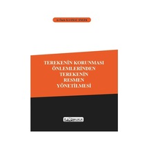 Terekenin Korunması Önlemlerinden Terekenin Resmen Yönetilmesi