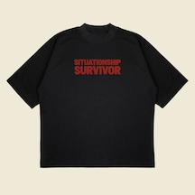 Tarzsokak Situationship Survivor Baskılı Oversize Unisex Pamuklu Nefes Alan Kalın Kumaşlı Siyah