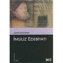 İngiliz Edebiyatı-Kültür Kitaplığı 16 - Jean Raimond - Dost Kitabevi