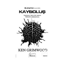 Kayboluş / Ken Grimwood
