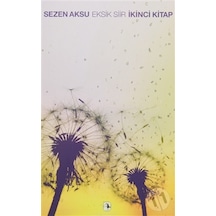 Sezen Aksu - Eksik Şiir - İkinci Kitap - Sezen Aksu - Metis Yayınları