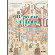 Degas'nın Gözünden - Samantha Friedman - Marsık Kitap