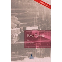 Sevgi Tutsağı / Güney Dinç