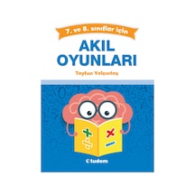 Akıl Oyunları 7. ve 8. Sınıflar İçin  -  Tayfun Yalçıntaş  -  Tudem Yayınları