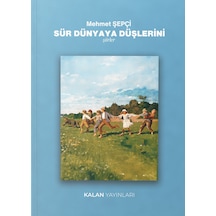 Sür Dünyaya Düşlerini