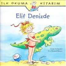 Elif Denizde - Liane Schneider - İş Bankası Kültür Yayınları