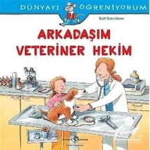 Arkadaşım Veteriner Hekim / Ralf Butschkow