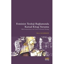 Feminist Teoloji Bağlamında Kutsal Kitap Yorumu / Merve Gül Şa...