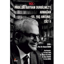 Prof. Dr. Bayram Durbilmez'e Armağan - 55. Yaş Anısına - Cilt 2- Kriter