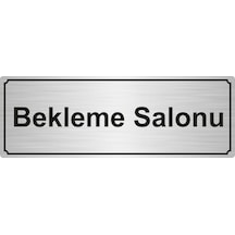 Bekleme Salonu Yönlendirme Levhası 5Cmx20Cm Gümüş Renk Metal