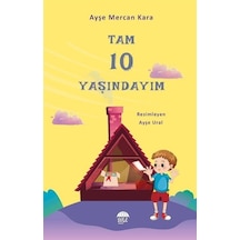 Tam 10 Yaşındayım 10-12 Yaş - Ayşe Mercan Kara - Şule Yayınları