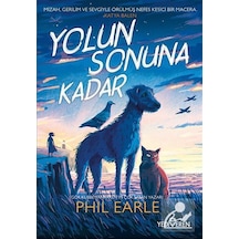 Yolun Sonuna Kadar / Phil Earle