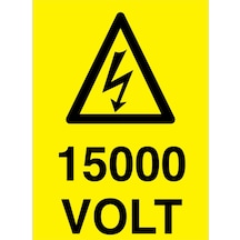 15000 Volt Uyarı Tabelası - 70x100 Foreks - Vol6