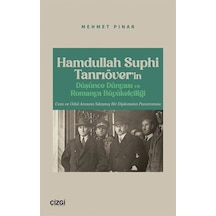 Hamdullah Suphi Tanrıöver'in Düşünce Dünyası Ve Romanya Büyüke...